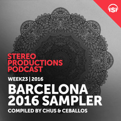 WEEK23 16 Barcelona 2016 Sampler Compiled By Chus & Ceballos
