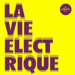 Aline - La Vie Electrique (The Hacker Remix)