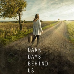 Dark Days Behind Us (Acoustic Version)