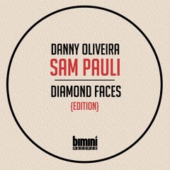 Free Download: Danny Oliveira - Diamond Faces (Sam Pauli Remix)