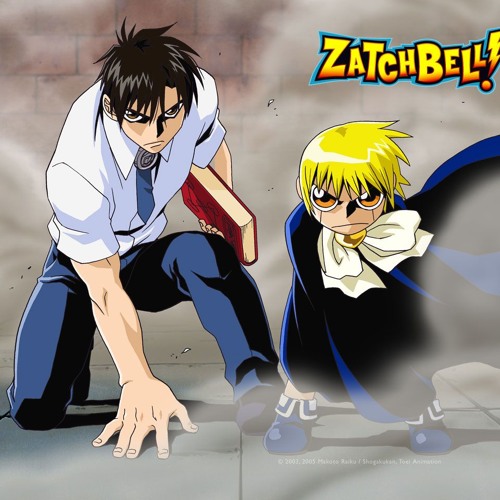 Stream Opening Zatch Bell !/ Konjiki no Gash!!