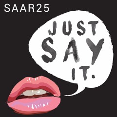 Just Say It