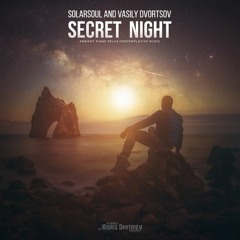 Solarsoul and Vasily Dvortsov - Secret Night