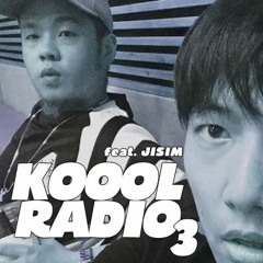 Koool Radio Ep.3 - 지심 (쇼미더머니,터널넘버파이브,식케이,더블케이,로꼬,허인창,던밀스,마일로,라디오헤드,크립)