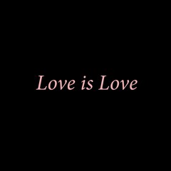 Love Is Love (Acoustic)