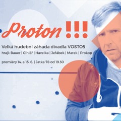 PROTON !!! - PŮJDEM SPOLU DÁL