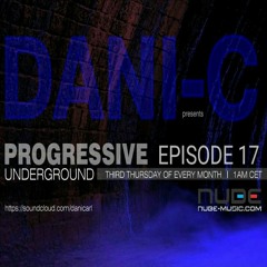 Dani-C - Progressive Underground @ Nube Music 017 [June] 2016