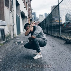 Lazy Afternoon (Prod. ThatKidGoran)