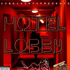 Cobecashtv Presents: Duvals Most Wanted - Hotel Lobby