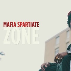 MAFIA SPARTIATE - ZONE (clip Officiel)