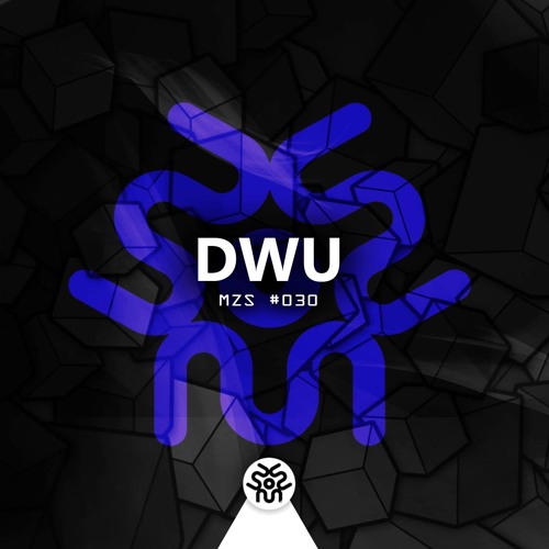 MZS #030 DWU (Podcast) | FREE DOWNLOAD