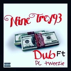 NINE TREY ft. PC Tweezie