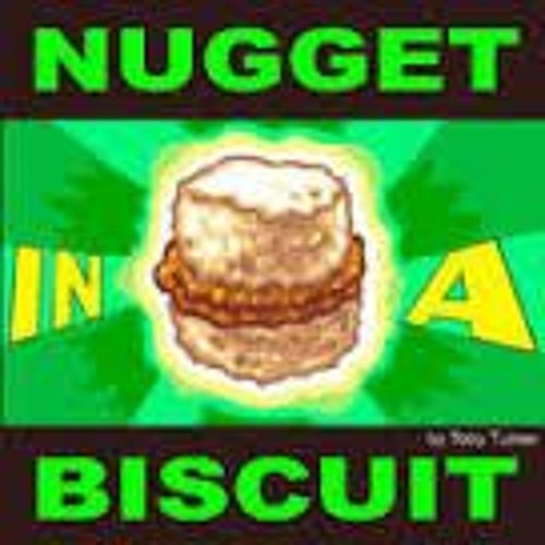 Nugget In A Biscuit