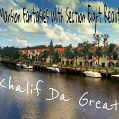 Mansion Fantasies  Section Eight Realitys Copy (1)