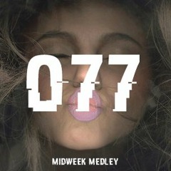 Closed Sessions Midweek Medley - 077