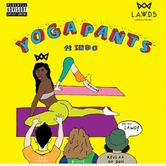 The L.A.W.D.$.- YogaPants Ft Indo
