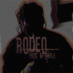 Rodeo [Prod. By Curlii] (Travis Scott Type Beat)