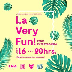 La Very Fun! - Fania Extravaganza