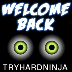 Welcome Back(FNAF Sister Location Song)- TryHardNinja