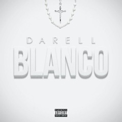 Darell - Blanco (Prod By. LilGeniuz)