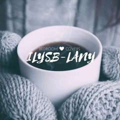 ILYSB - LANY (Cover - Instrumental)