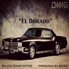 Milano Constantine "El Dorado" (prod. by Skizz)