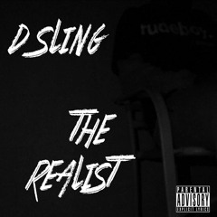 D-Sling - The Realist