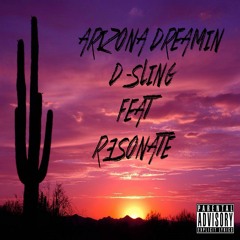 D-Sling - Arizona Dreamin' (feat. R3SONATE)