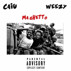 Caiu Ft Weezy - Ma Ghetto