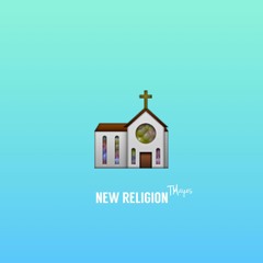 New Religion (Prod. Flip)