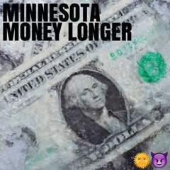 MINNESOTA(Money Longer)