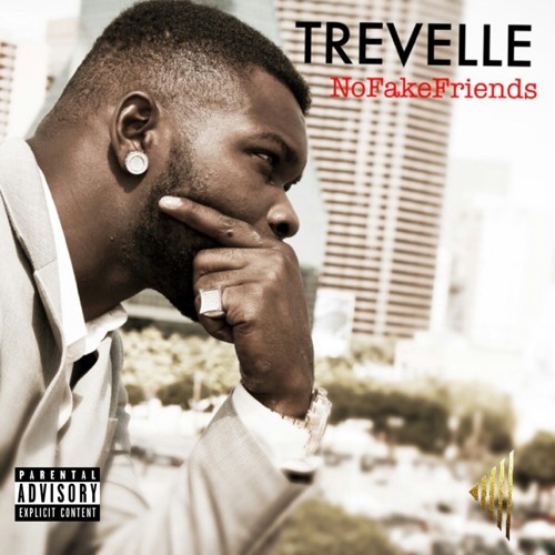 No Love Like Family-Trevelle(NoFakeFriends)