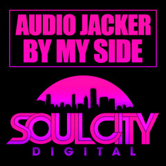 Audio Jacker - By My Side (Audio Jacker & Martin Thomas Remix)