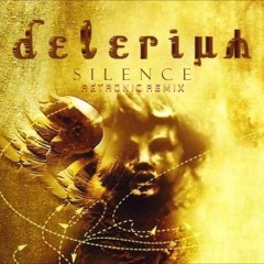Delerium - Silence (Retronic Remix) -Bootleg-