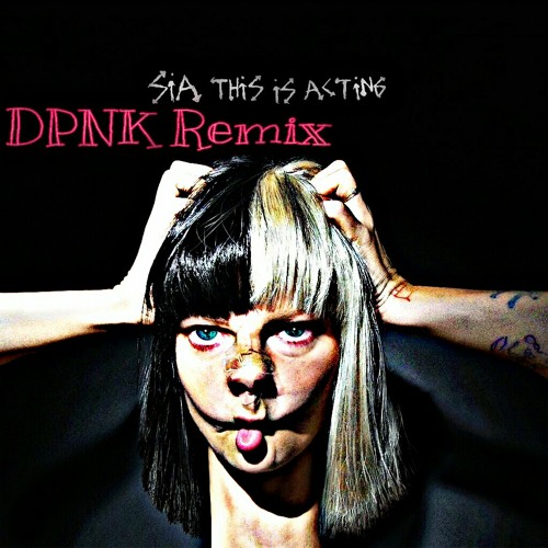 Deepank - Sia - Cheap Thrills (ft. Sean Paul) (DPNK Remix).mp3 | Spinnin'  Records