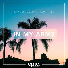 Kav Verhouzer & Palm Trees - In My Arms