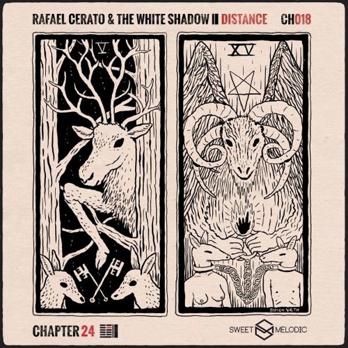 PREMIERE : Rafael Cerato & THe WHite SHadow - Distance (Original Mix) / Chapter 24