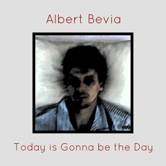 Today Is Gonna Be The Day