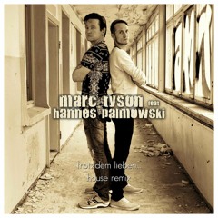 Marc Tyson feat. Hannes Palmowski - trotzdem lieben (Radio Edit)