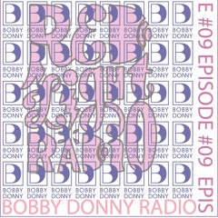 BobbyDonnyRadio#09 - RedLighRadio  w/ Frits Wentink