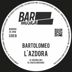 Bartolomeo - L'Azdora (Original Mix)