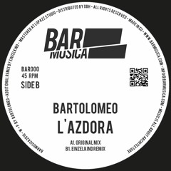 Bartolomeo - L'Azdora (Einzelkind Remix)