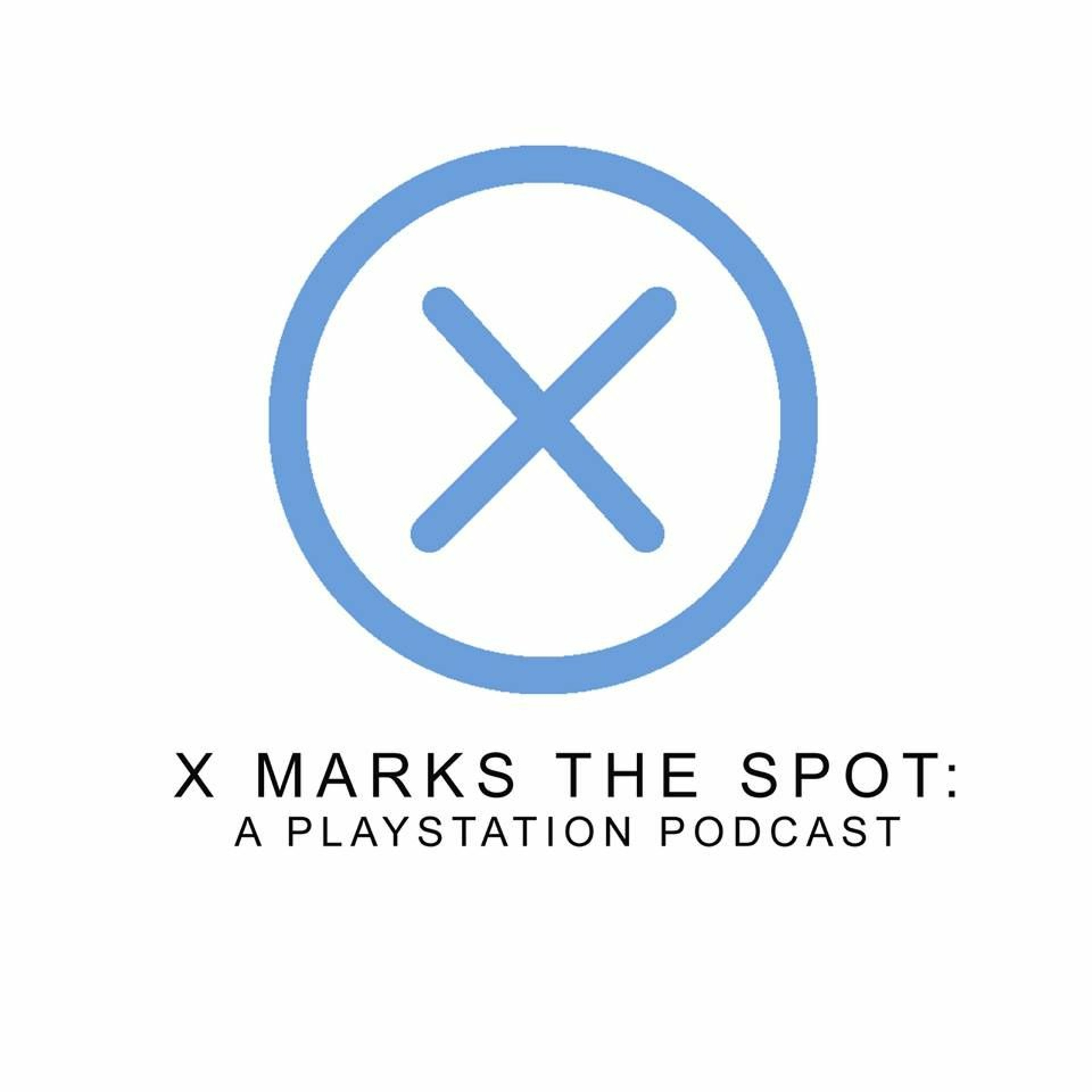 Playstation E3 Recap - X Marks the Spot Ep. 2 episode artwork