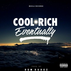 Eventually (Prod. by Dem Dudez)