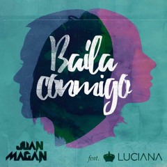 Juan Magan Feat. Luciana - Baila Conmigo (Dj Gutii Edit)