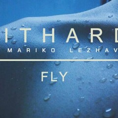 Fly. ft Mariko lezhava