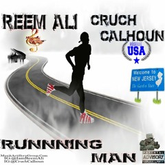 Running Man By Reem Ali  FT. Cruch Calhoun (original Version)