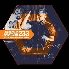 Supreme 233 with Spartaque Live @ Block, Bordeaux, France