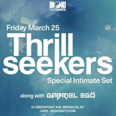 Gabriel Ego at 37 Greenpoint NYC | 3HR Opening Set For Thrillseekers (03-25-2016)