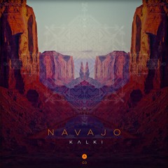 Kalki - Navajo (Original Mix)